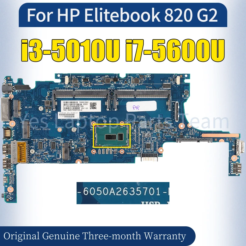 

6050A2635701 For HP Elitebook 820 G2 Laptop Mainboard i3-5010U i7-5600U 781854-001 781858-601 100％ Tested Notebook Motherboard