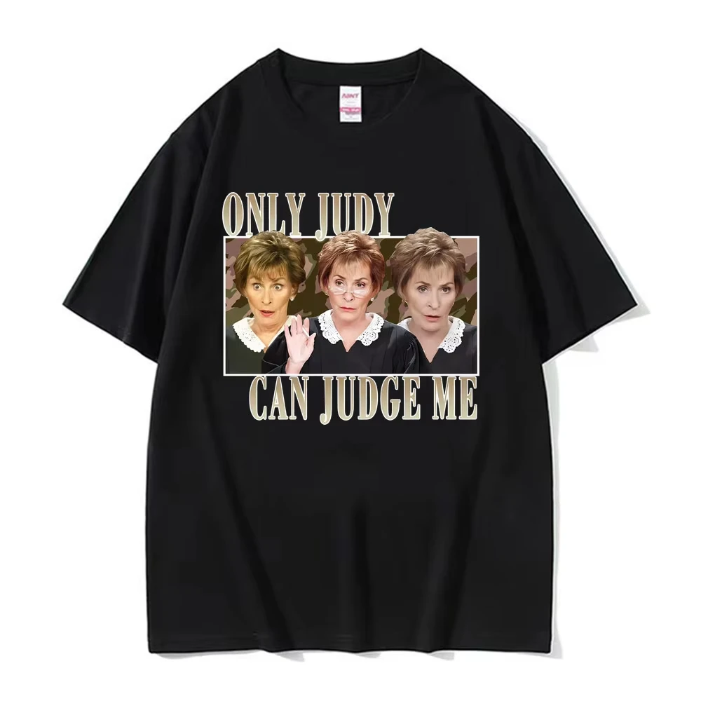 Judy Can Judge Me Funny Classic Print TShirt Men Women Fashion Vintage Hot Sale 100% Cotton T Shirts Summer Short Sleeve T-shirt