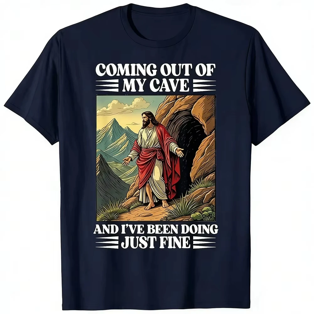 2026Jesus Coming Out of My Cave and I've Been Doing Funny T-ShirtChristianity Gift Tee Tops Men WomenFashionCrewneckCotton Shirt