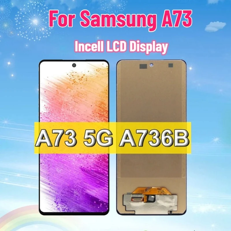 

ЖК-дисплей Incell для Samsung A73, сенсорный экран, дигитайзер, комплект для замены