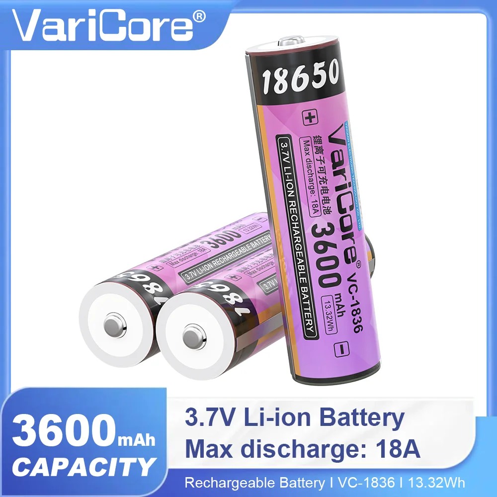 VariCore VC-1836 3.7V 18650 Batería recargable de iones de litio 3600mAh Alta capacidad 18A Descarga con protección PCB
