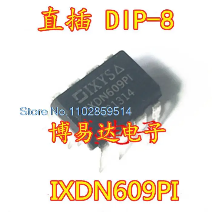 5 قطعة/الوحدة IXDN609PI DIP-8 IC 9AMOSFET