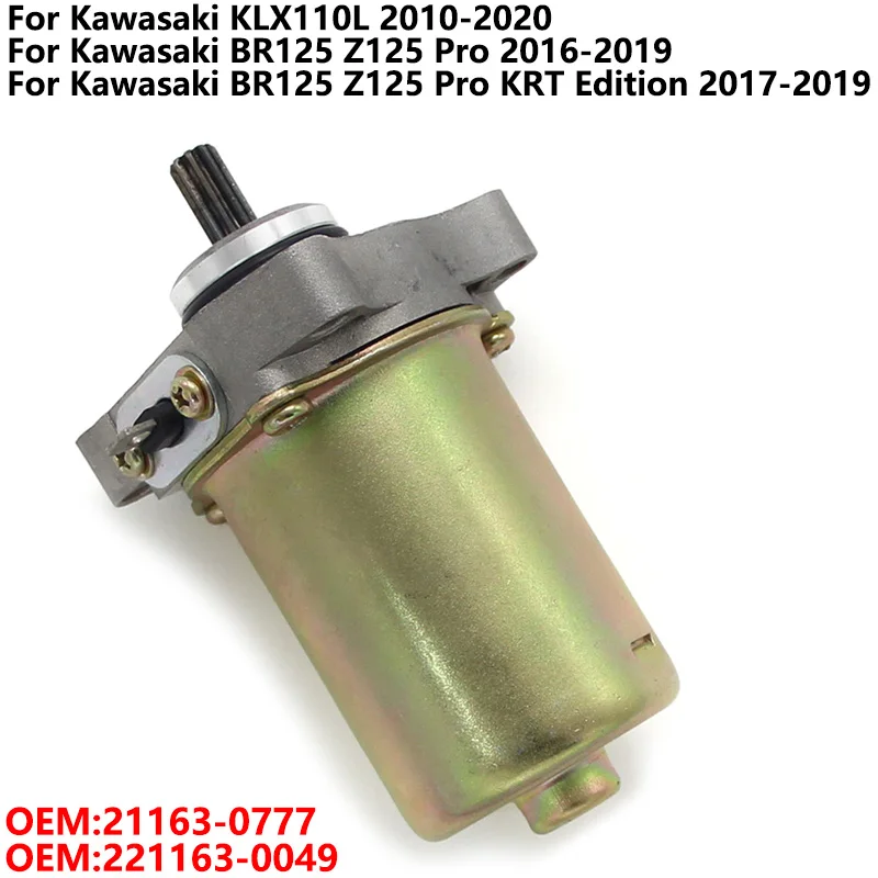 

Motorcycle Engine Electric Starter Motor For Kawasaki KLX110L 2010 2011-2020 BR125 Z125 Pro KRT Edition 21163-0777 221163-0049