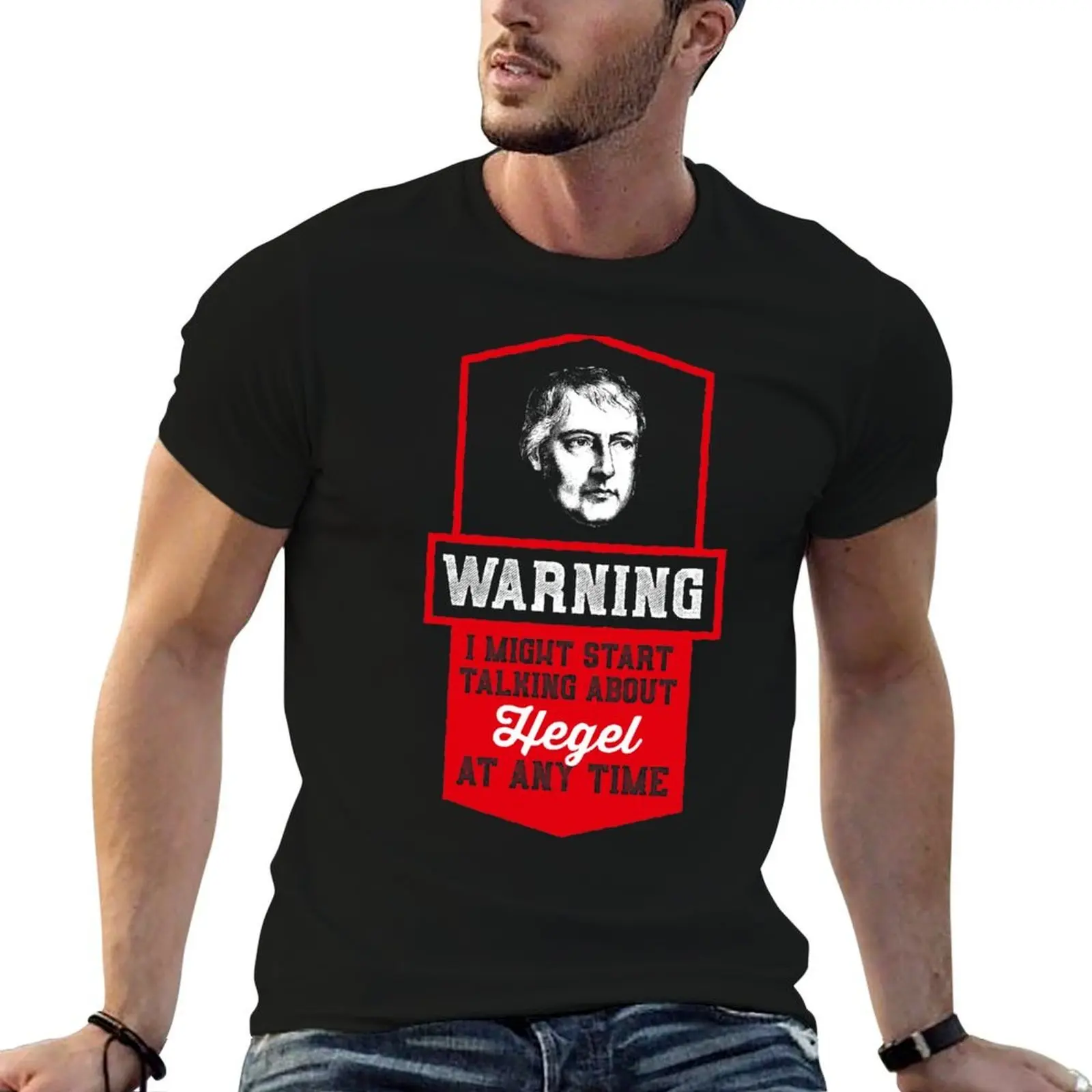 Warning i might start talking about Hegel- Philosophy Gift T-Shirt custom shirt vintage graphic tee mens clothing