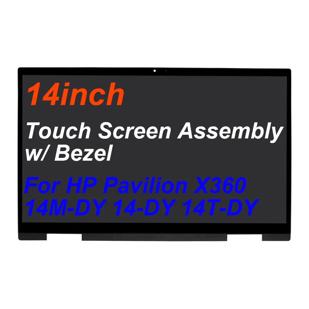

M45013-001 14" for HP Pavilion X360 14T-DY000 14M-DY0023DX 14-DY LCD FHD Touch Screen Display Panel Assembly w/ Bezel 1920x1080