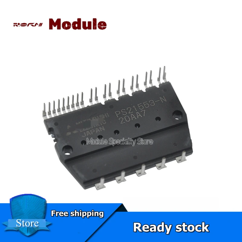 

PS21553-N PS21553-G PS21553-NU PS21553-NUP PS21553-GUP Module New Original