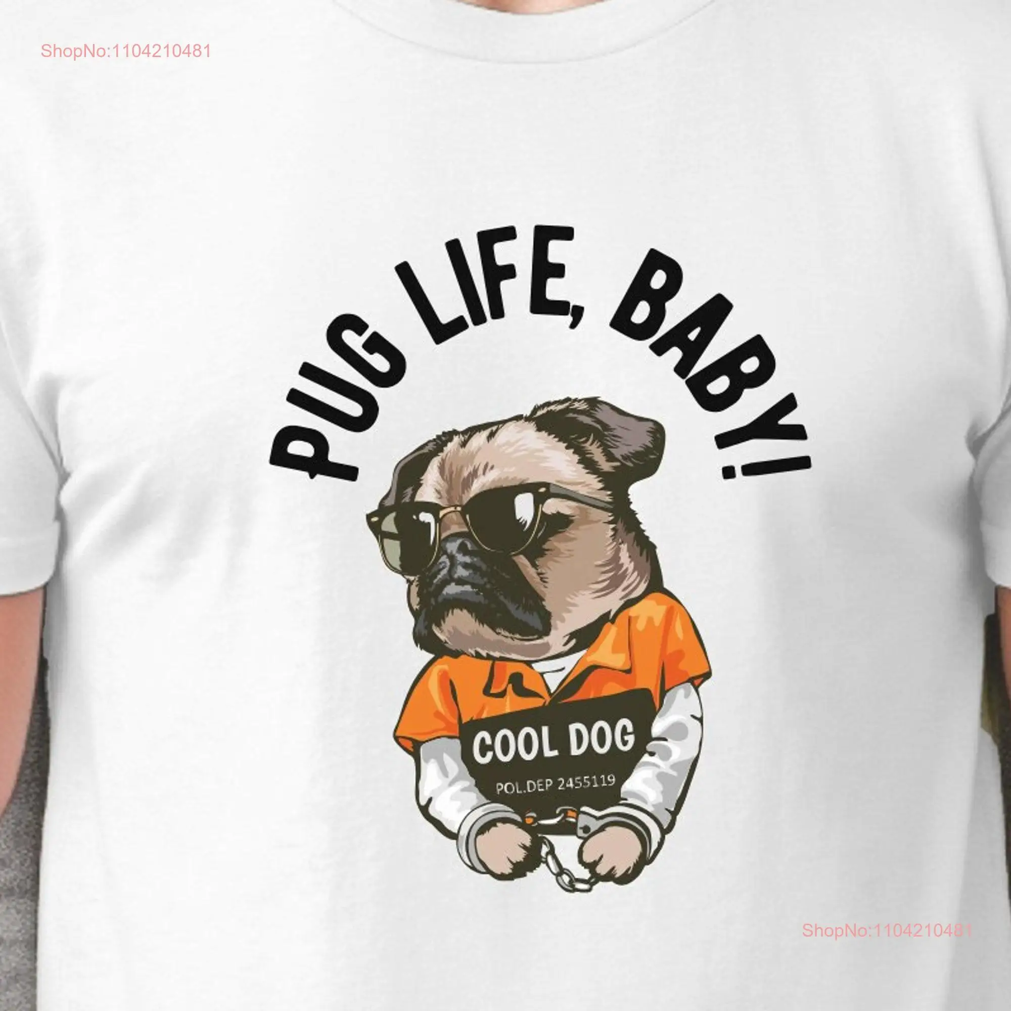 Pug Life Baby Dog T Shirt Funny Animal Rescue Thug I love Pugs Squishy long or short sleeves