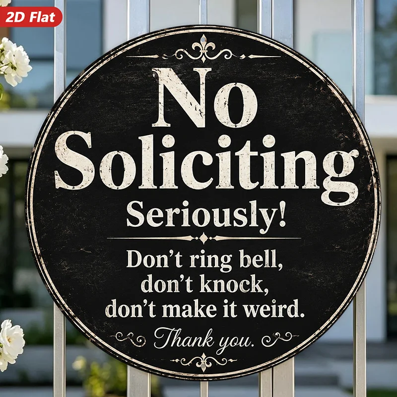 2D Flat, 1pc No Soliciting Quote Round Metal Sign Wall Art, No Soliciting Message, Seriously Wording, Don'T Ring Bell, Ideal for