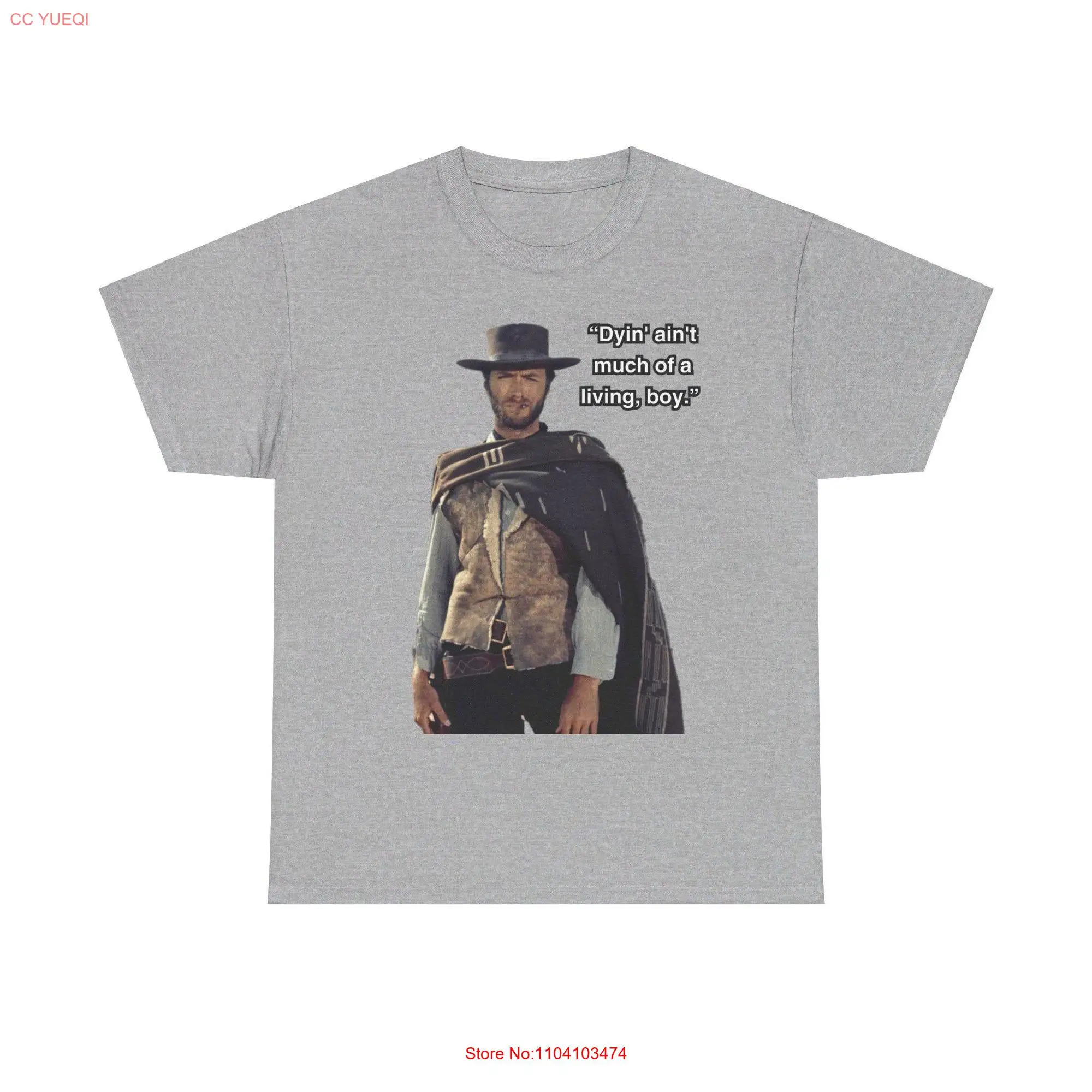 Josey Wales Heavy Cotton T Shirt long or short sleeves