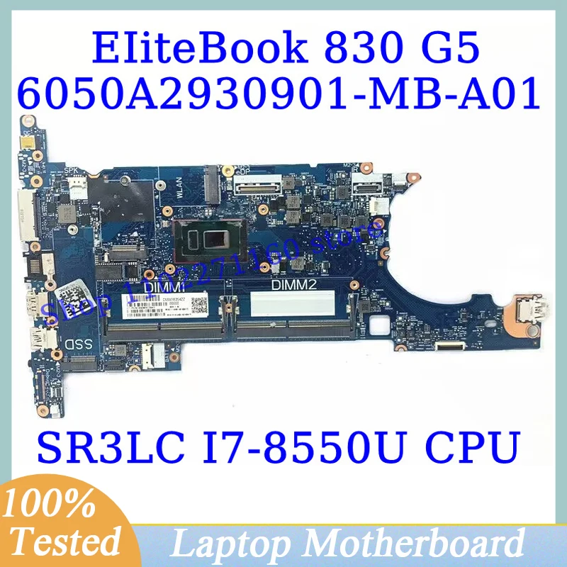 

6050A2930901-MB-A01 (A1) For HP EIiteBook 830 G5 Mainboard W/SR3LC I7-8550U CPU Laptop Motherboard 100% Full Tested Working Well