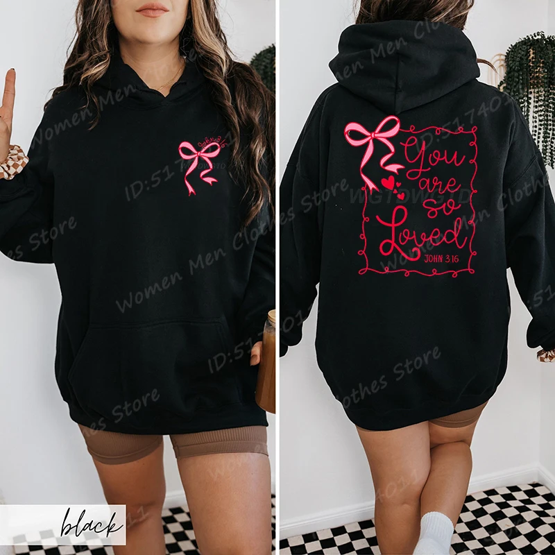 Bow & You Are So Loved Print Hoodies Christian Quote Hoodies Fall/Winter Long-sleeved Casual Hooded Sweatshirt Women Clothing