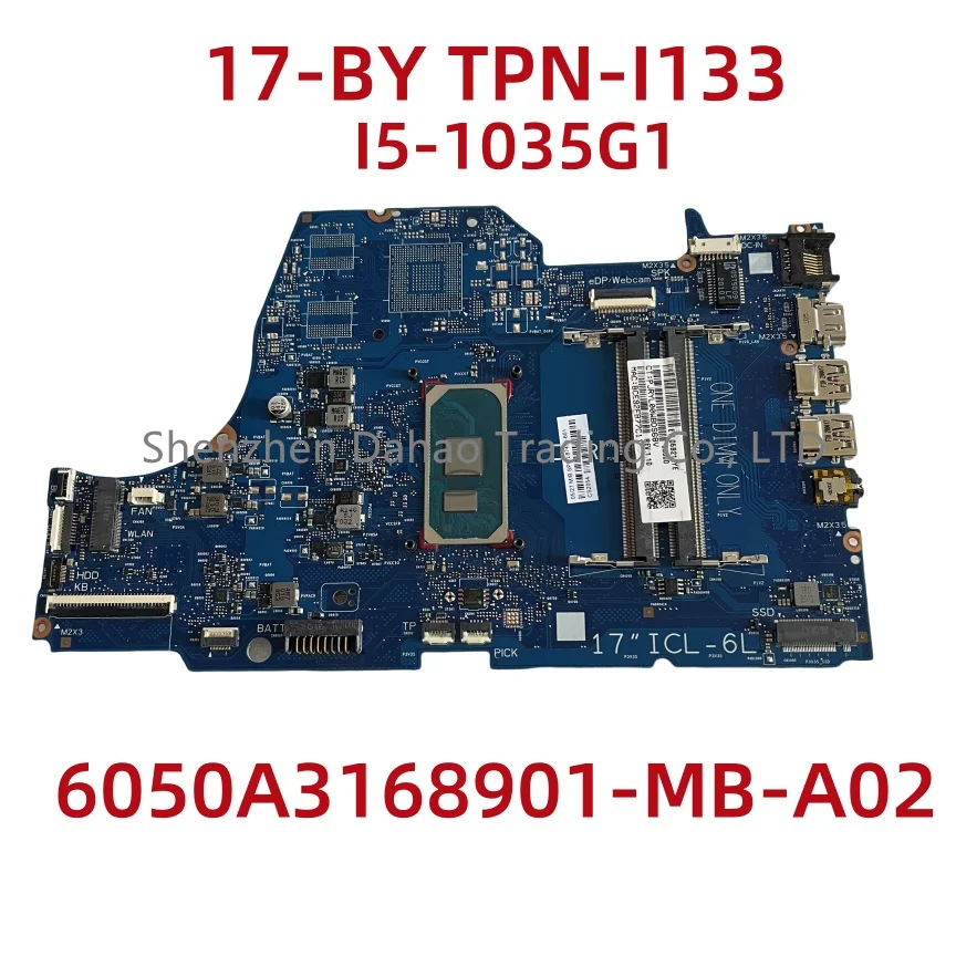 6050A3168901-MB-A02 For HP 17-BY TPN-I133 Laotop Motherboard With I5-1035G1 UMA L87451-601Fully Tested