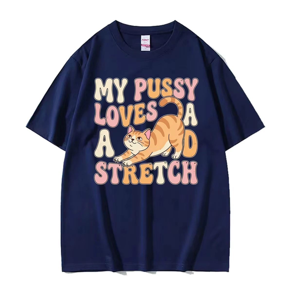 My Pussy Loves A Good Stretch Funny Cat Graphic T-shirt Men Women Vintage Adult Humor T Shirts Cotton Casual Short Sleeve Tshirt