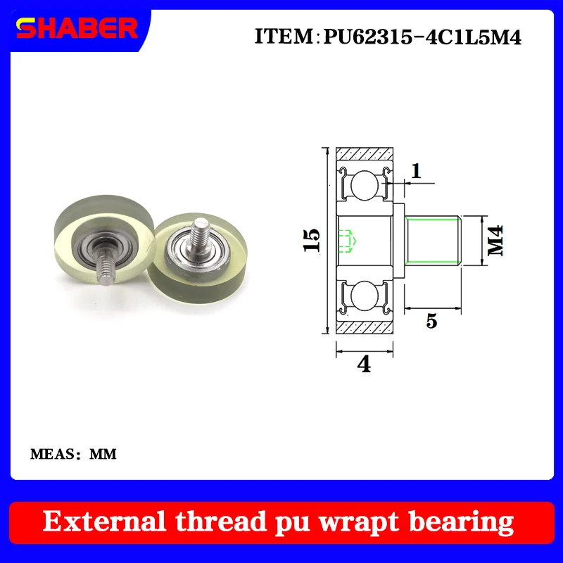 

Factory supply external screw thread polyurethane formed bearing PU62315-4C1L5M4 glue coated bearing With threaded guide wheel