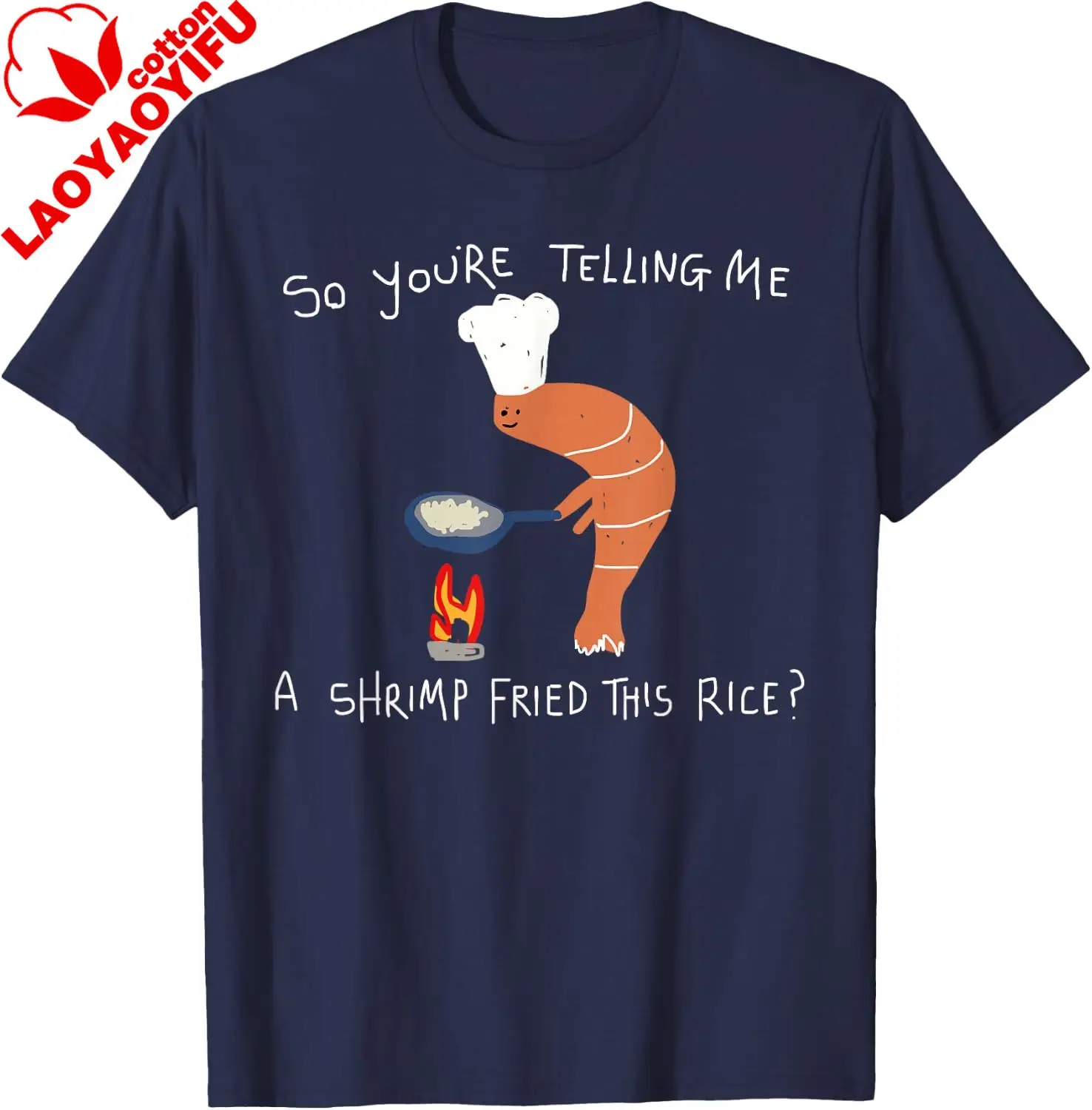 You're Telling Me A Shrimp Fried This Rice Hand Drawn Meme T-Shirt Couple Kawayi Y2k Streetwear Clothing Cotton Tee