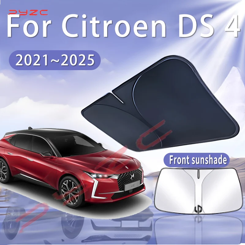

Автомобильный солнцезащитный козырек для Citroen DS 4 DS4 2021 ~ 2025 2024 MK2, солнцезащитный козырек на лобовое стекло, теплоизоляция, летнее охлаждение, автоаксессуары