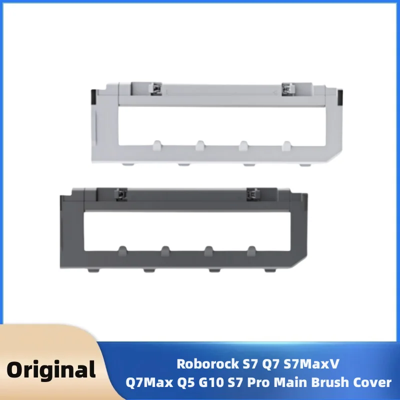 

Original Main Brush Cover For Roborock S7 Q7 S7MaxV Q7Max Q5 G10 S7 Pro Robot Vacuum Cleaner Accessories Replacement Spare parts