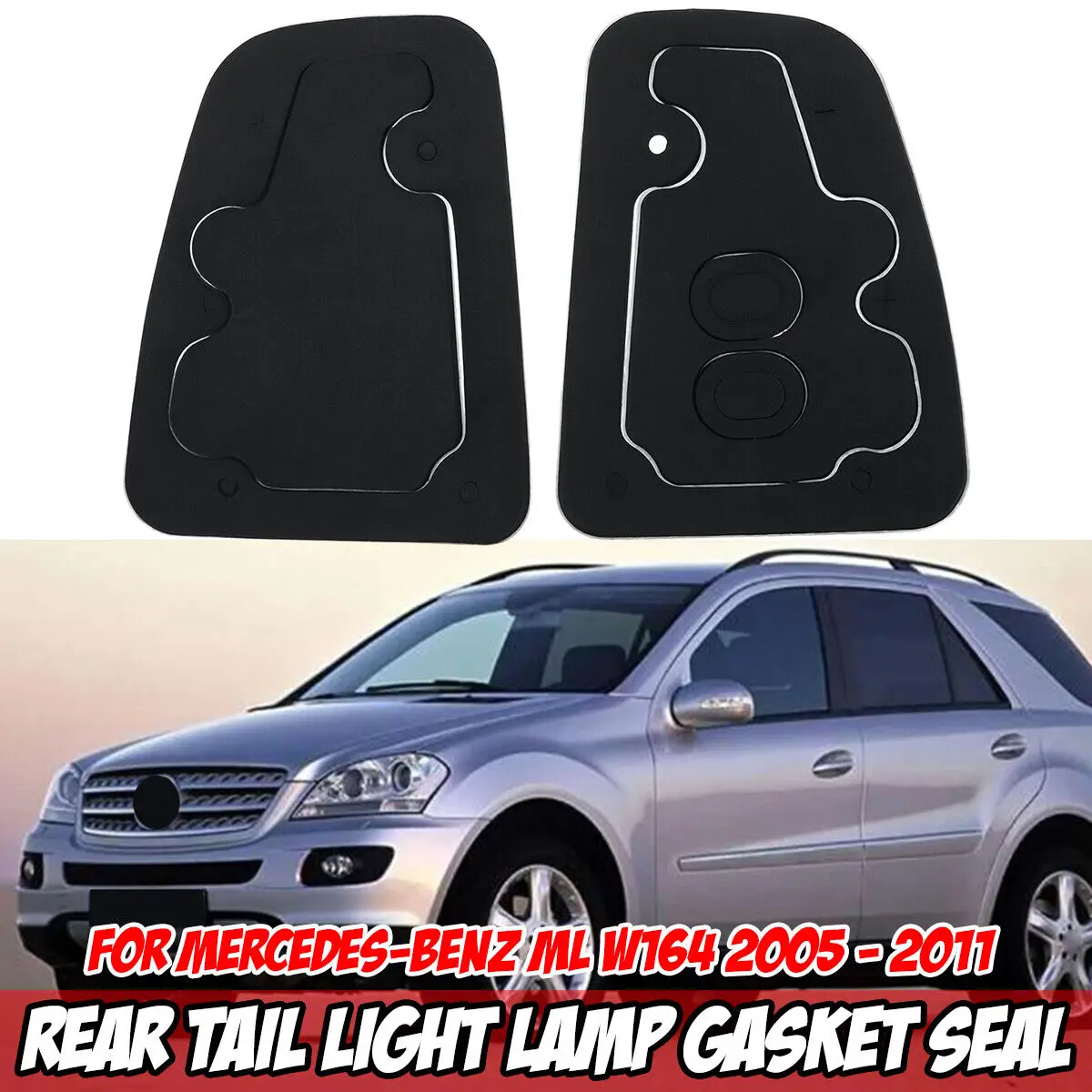 1 Pair Car Rear Tail Brake Light Lamp Gasket Seal Gaskets For Mercedes W164 ML320 350 450 500 ML63 AMG A1648261691 A1648261591