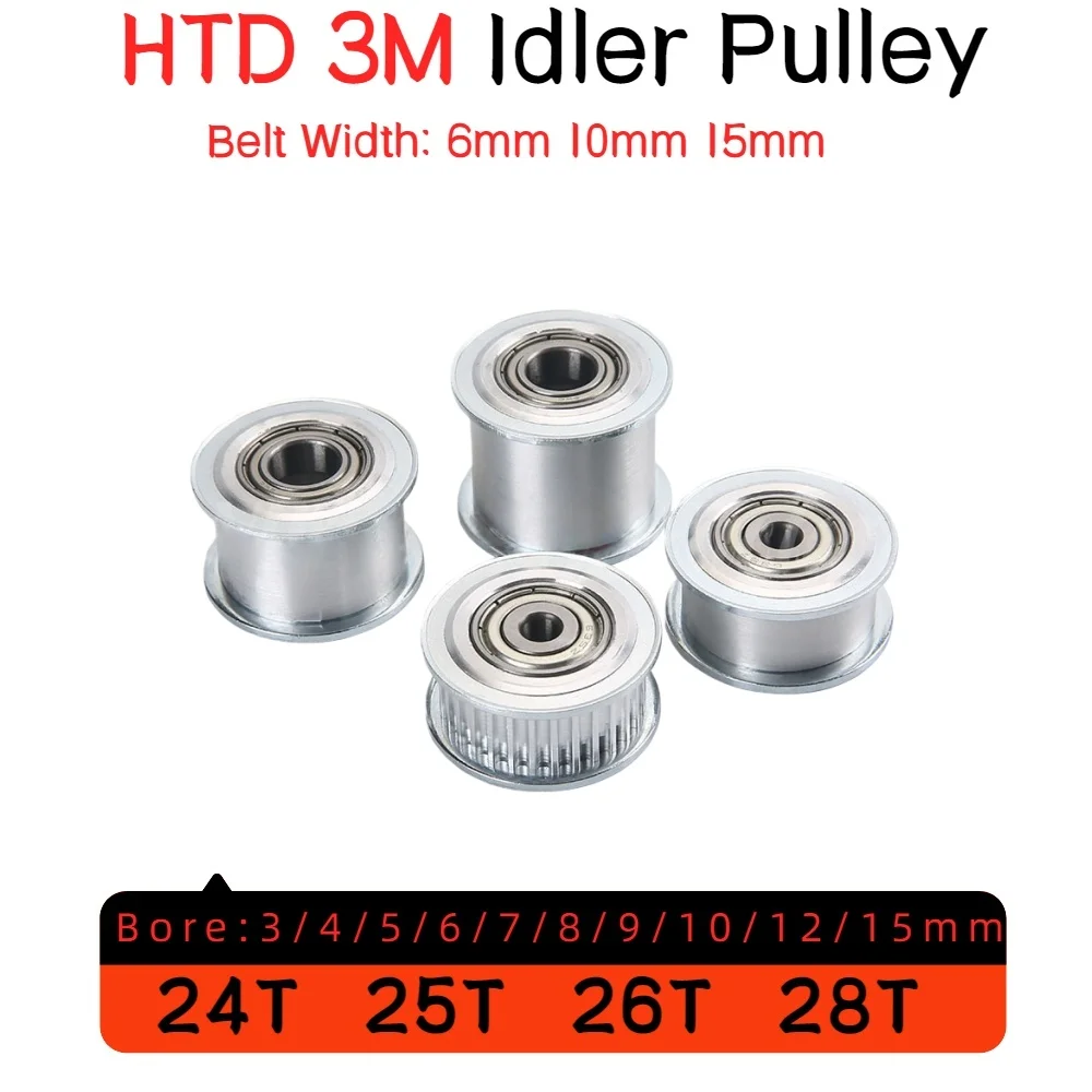 HTD 3M Idler Timing Pulley Bore 3mm-15mm 24T 25T 26T 28Teeth Belt Width 6 10 15mm 3M Pulley 24T 25T 26T 28T HTD 3M Idler Pulley