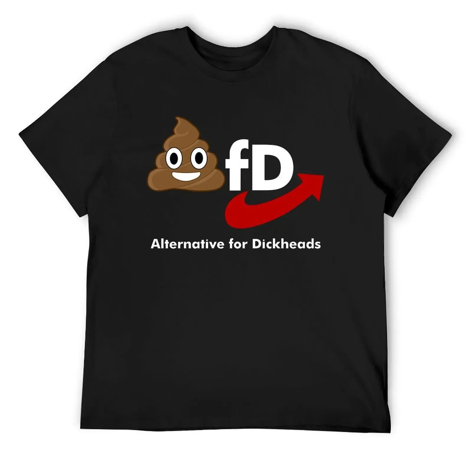 AfD - Alternative for Dickheads T-Shirt graphic shirts quick drying man t shirt mens white t shirts