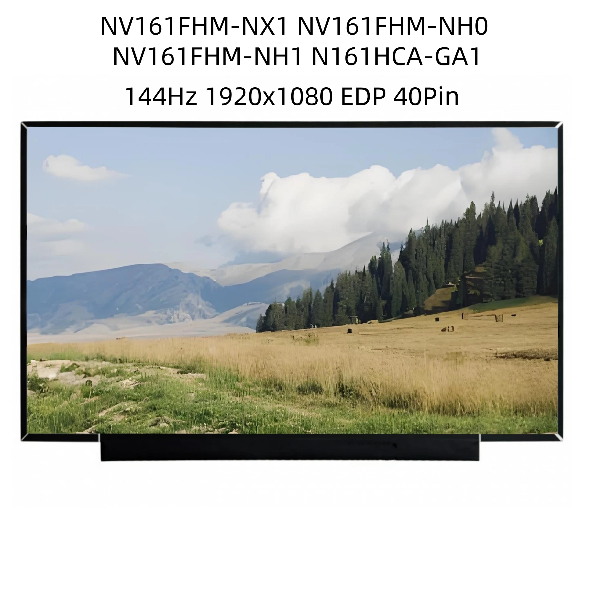 

NV161FHM-NX1 NV161FHM-NH0 Fit NV161FHM-NH1 N161HCA-GA1 144HZ IPS 16.1"FHD Display Panel Laptop LCD Screen EDP 40Pin