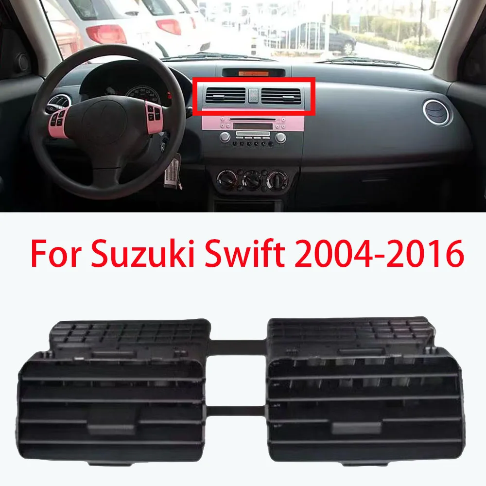 

For Suzuki Swift 2004-2016 Air Conditioner Output Dashboard Air-conditioning Vent Central Frame Car Accessories 73610-77J00