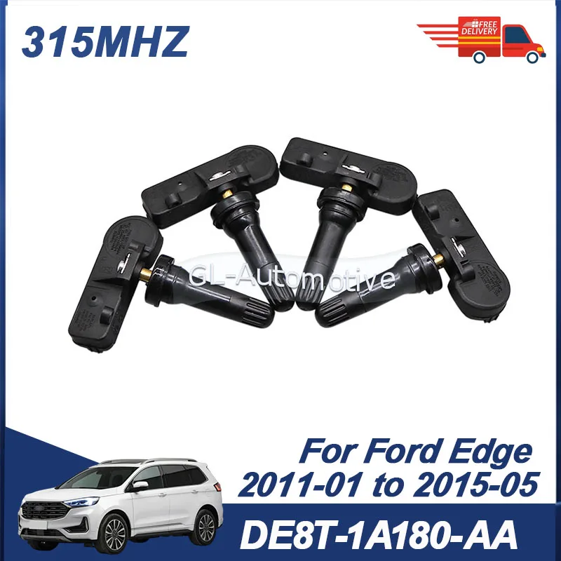 

4PCS 315MHZ TPMS Tire Pressure Sensor For Ford Edge 2011-2015 DE8T-1A180-AA 9L3T-1A180-AF 9L3Z-1A189-A