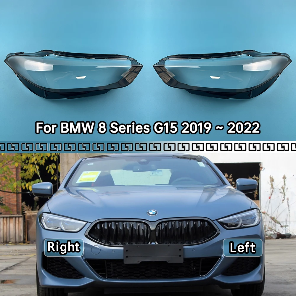 

For BMW 8 Series G15 2019 2020 2021 2022 Front Headlamps Cover Headlights Shell Transparent Lampshade Replace Plexiglass Lens