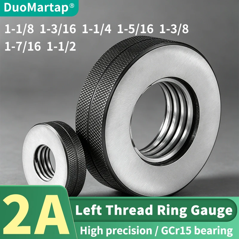 1SET(1*GO+1*NOGO) 2A LH 1-1/8 1-3/16 1-1/4 1-5/16 1-3/8 1-7/16 1-1/2 UN/UNC/UNF/UNS/UNEF America Standard Fine Thread Ring Gauge
