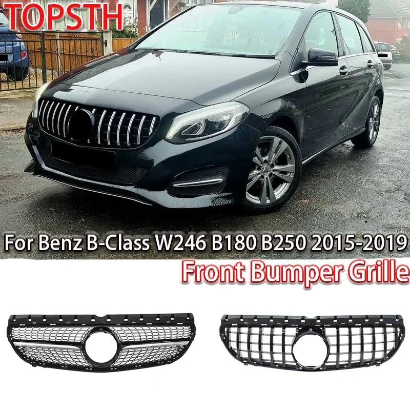 TOPSTH GTR Style Chrome Diamonds Style Front Bumper Grilles For Mercedes Benz B-Class W246 B180 B250 2015-2019