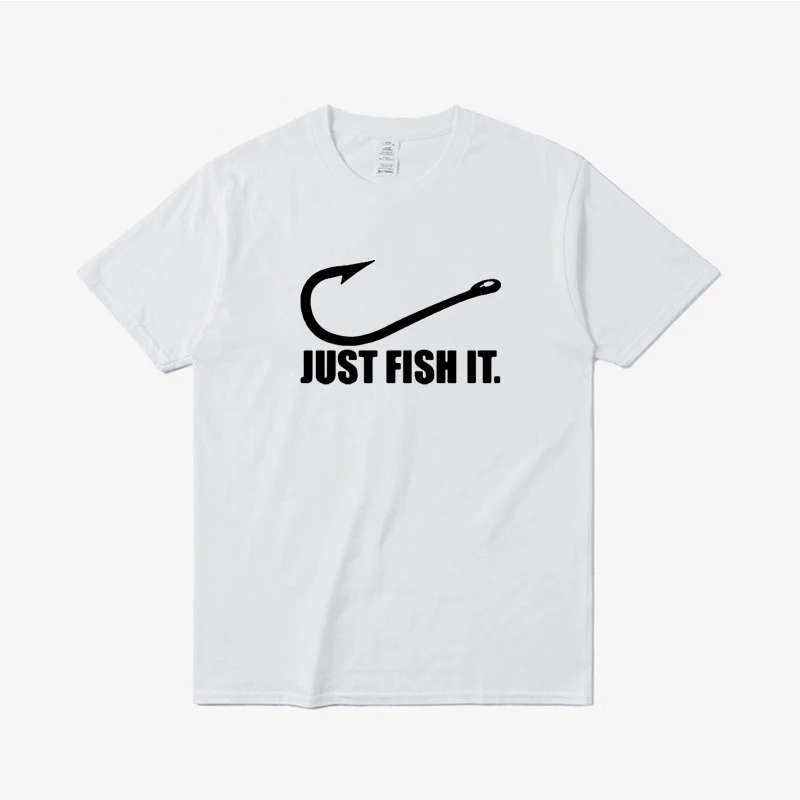 Funny Love Fishing Sporty T Shirt Men Women Just Fish It Funny T-Shirt Short Sleeves Hip Hop O-Neck Cotton T Shirt Oversized Tee