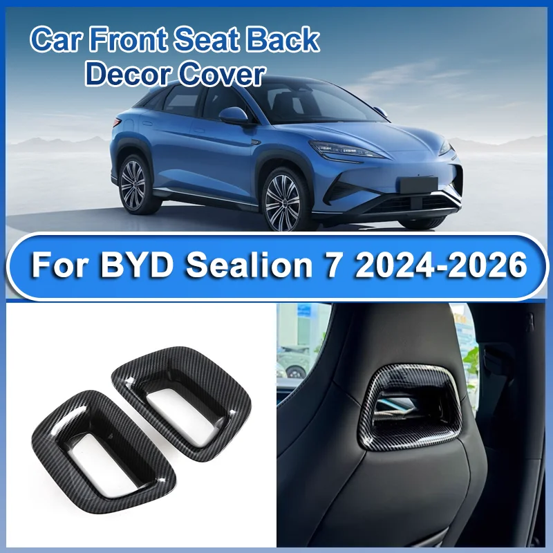 

Накладка на автомобильный чехол для BYD Sealion 7 2024 2025 2026, декоративная крышка на переднее сиденье, задняя часть, АБС-пластик, карбоновый материал, авто аксессуары для интерьера