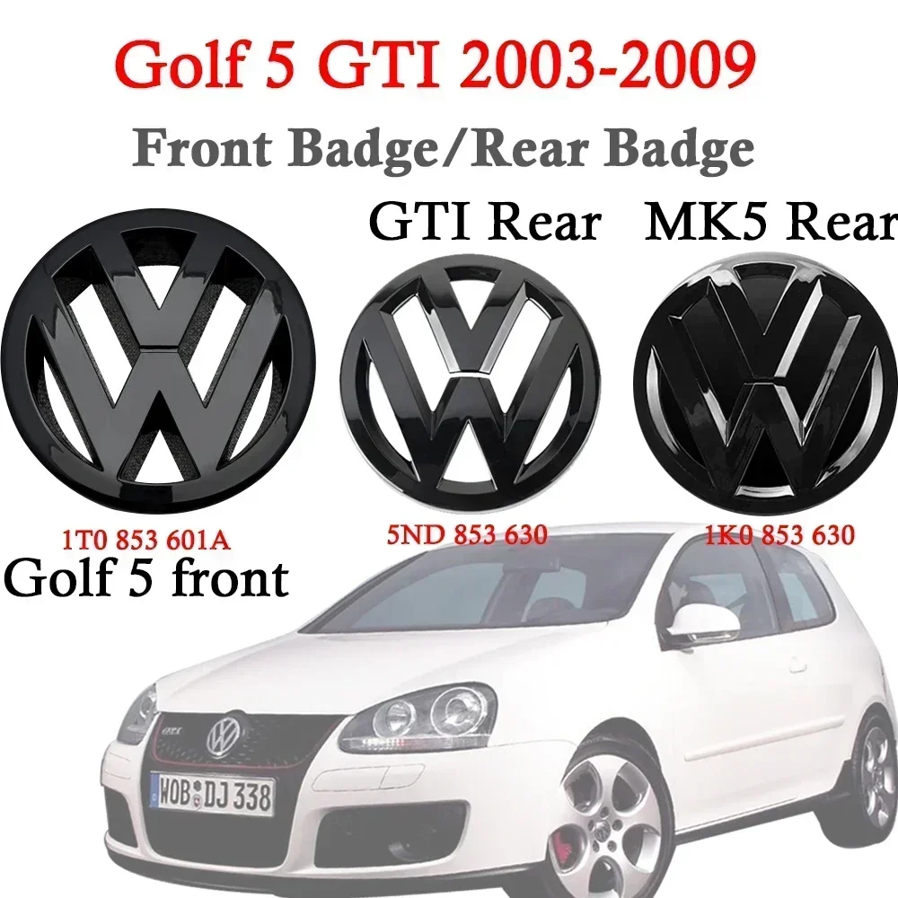 Black Front Grille Rear Trunk Emblems for VW Golf 5 MK5 GTI 2003 2004 2005 2006 2007 2008 2009 Accessories badge - Detail 1
