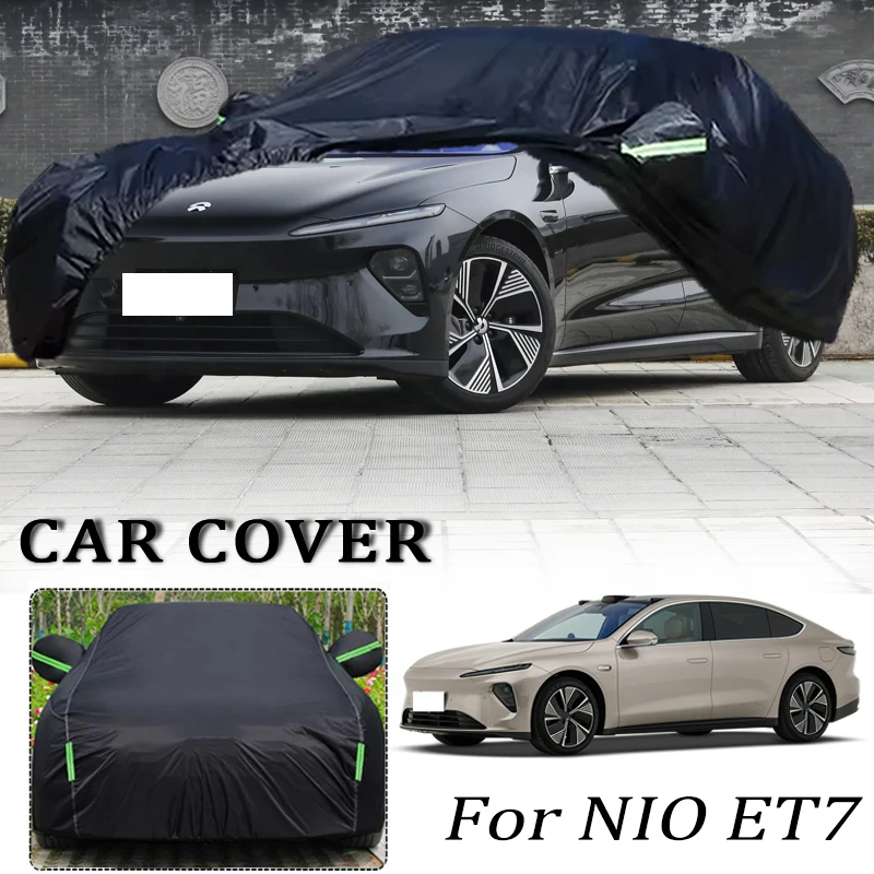 

For NIO ET7 Car Covers Outdoor Waterproof Dustproof Sun Rain Snow Protection Thick Oxford Cloth Full Car Accessories