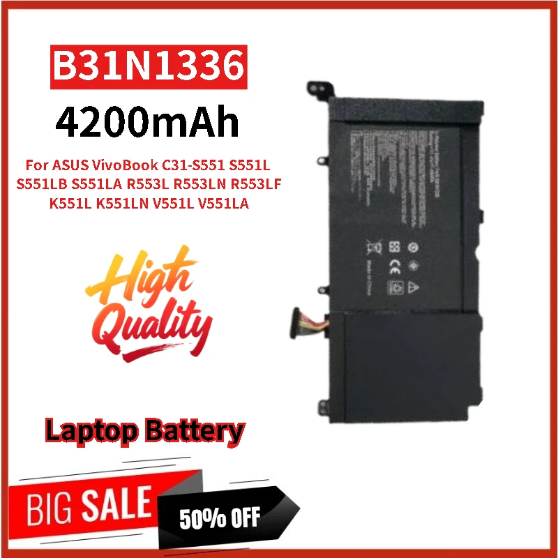 High Quality B31N1336 Laptop Battery 11.4V 4200mAh for ASUS VivoBook C31-S551 S551L S551LB S551LA R553L R553LN R553LF Brand New
