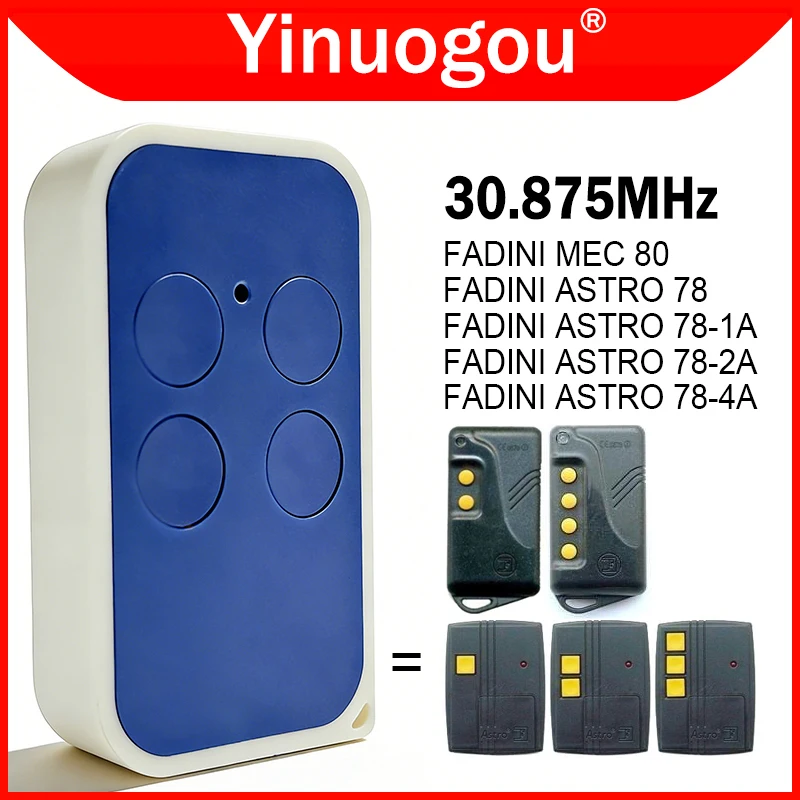 

For FADINI ASTRO 78 78-1A 78-2A 78-4A MEC 80 Garage Door Remote Control 30.875MHz Fixed Code