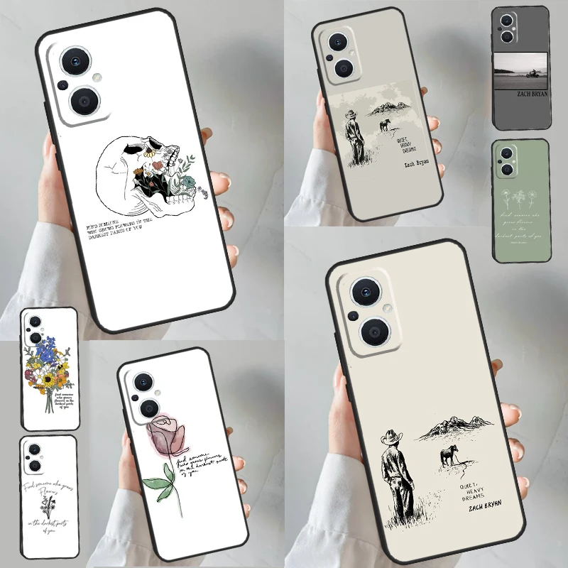 Zach Bryan Quiet Phone Case For OPPO Reno 8T 2 3 4 5 Z 6 7 8 Lite OPPO Find X5 Lite X6 Pro X2 X3 Neo Cover