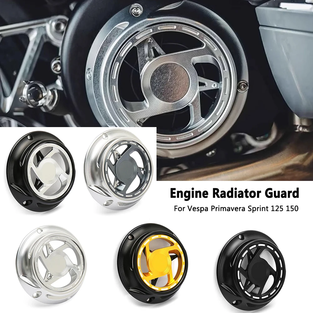 Motorcycle Accessories Aluminum Engine Radiator Guard Rotating Cooling Fan Cover For Vespa Primavera Sprint 125 150