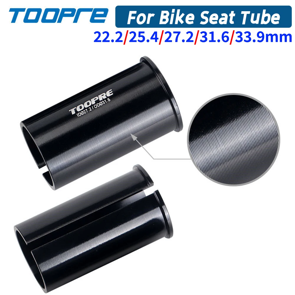 

TOOPRE Bicycle Seatpost Adapter Alloy Sleeve Convert Seat Tube Conversion Bushing 22.2 25.4 27.2 28.6 30.4 30.8 31.6 33.9 34.9