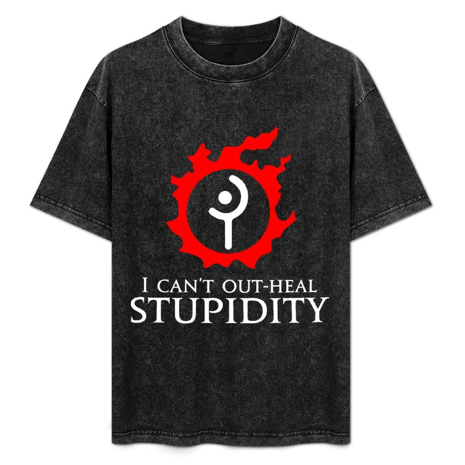 

White Mage - I can't out-heal Stupidity funny meme MMORPG T-Shirt Everyday Wear Basic Short Sleeve Top