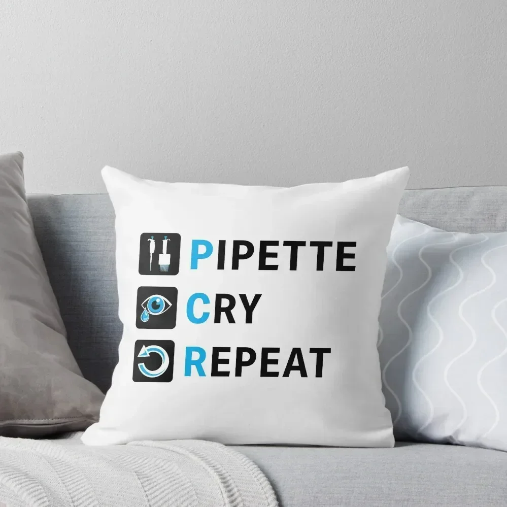 PCR Pipette Cry Repeat Funny Design for DNA Biotechnology Lab Scientists Throw Pillow Cushions Cover Custom Cushion pillow