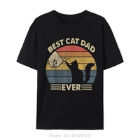 Ca Men Best Cat Dad Ever Funny Dad Discount Oversized T-shirt Custom Geek Men's Clothing Cotton Tshirt Europe Fitness T Shirt
