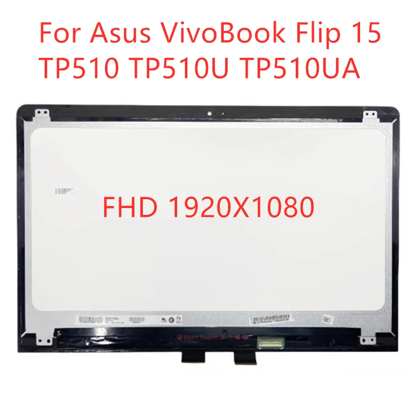 15.6''FHD LCD Display for ASUS VivoBook Flip15 TP510 TP510U TP510UQ TP510UA-RH31T lcd Touch Screen Digitizer Assembly