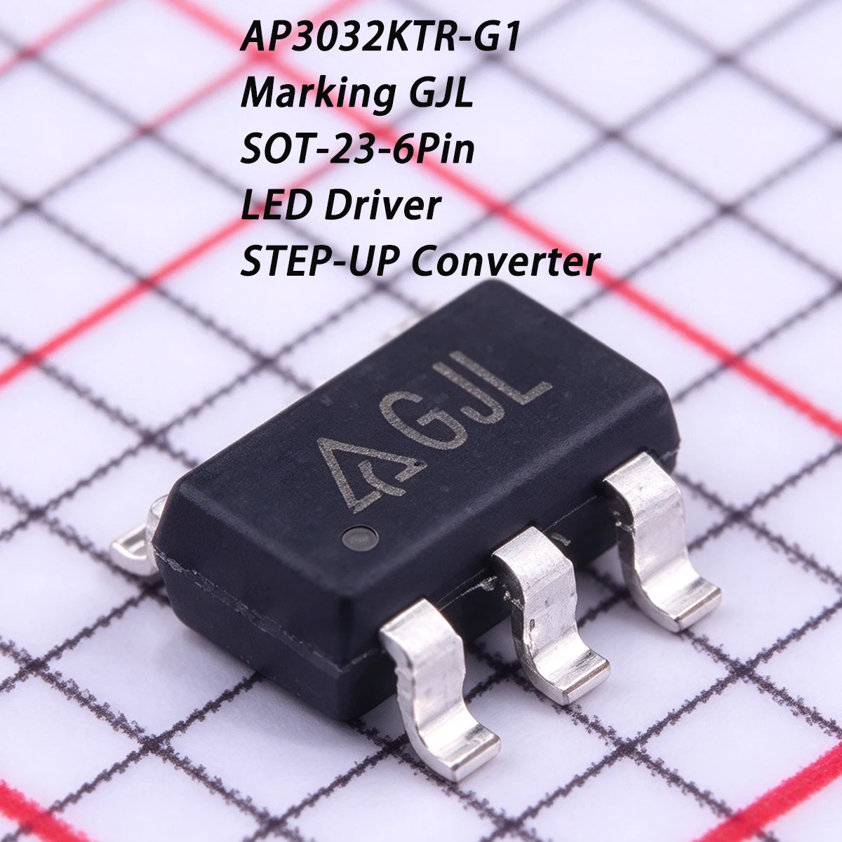 10PCS AP3032KTR-G1 Marking GJL SOT-23-6Pin 1MHz 1-CH 2.7V to 9V PWM 1.4A DC-DC NEW Original IC Chip LED Driver STEP-UP Converter
