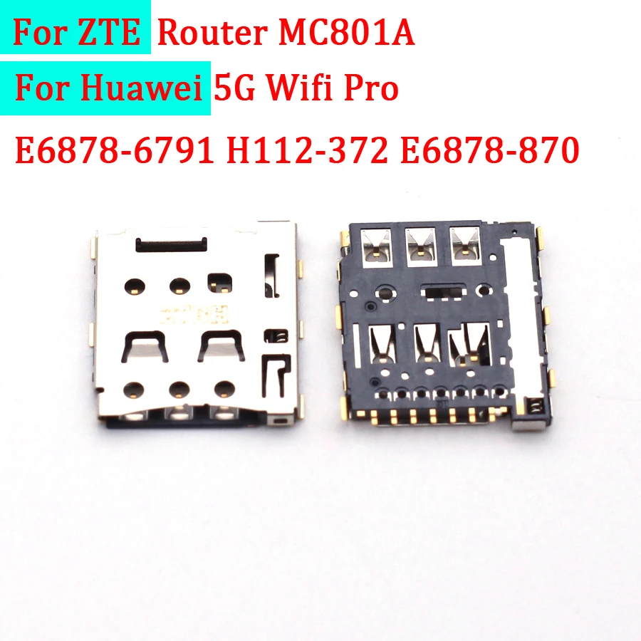 1-5Pcs Sim Card Reader Tray Slot Holder Connector Plug For ZTE Router MC801A Huawei 5G Wifi Pro E6878-6791 H112-372 E6878-870