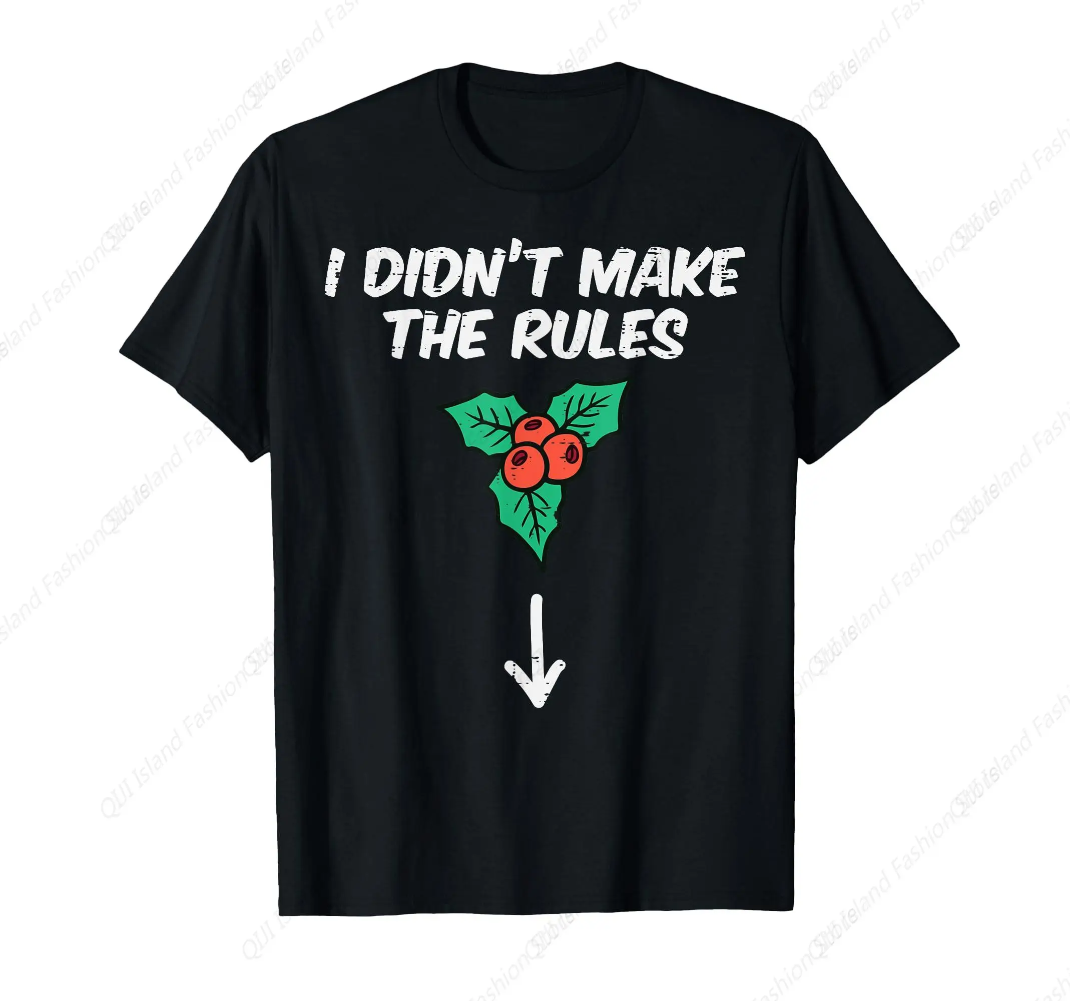 

Christmas Mistletoe I Didnt Make The Rules Xmas Humor Men T-Shirt