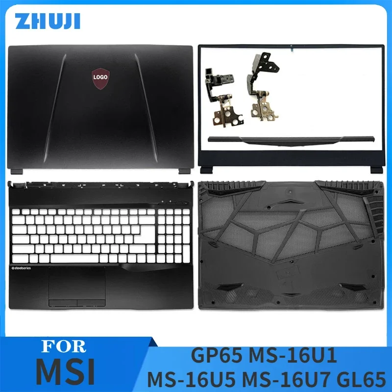 Original New For MSI GL65 GP65 MS-16U1 16U5 16U7 LCD Sreen Back Cover Front Bezel Palmrest Upper Top Case Bottom Hinges Cover