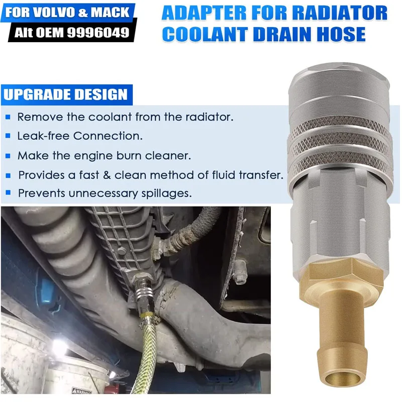 9996049 Quick Fit Radiator Adapter for Radiator Coolant Drain Hose Compatible for 2004-2019 Volvo & 2008-19 Mack Truck & Bus Alt