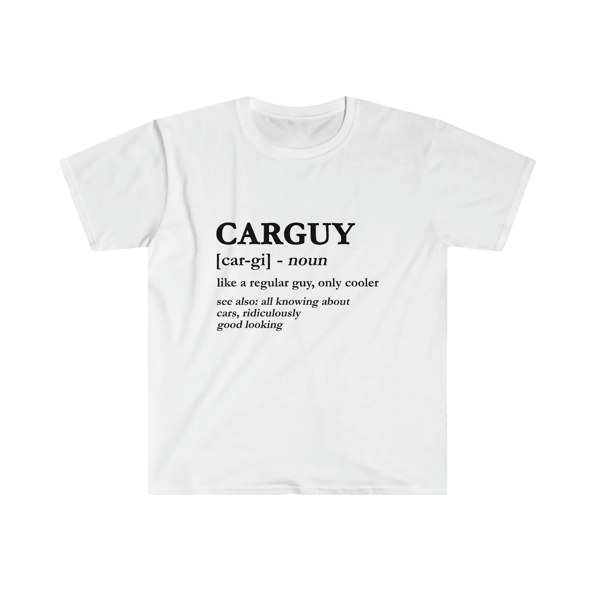 Carguy T Shirt Race Car Funny Classic Lover Definition Sarcastic Guy Love