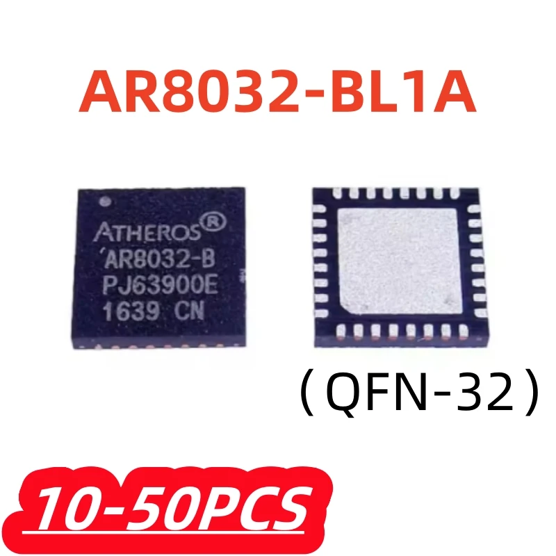 

10-50Pcs/lot 100% New AR8032-BL1A AR8032-BL1A-R AR8032-B 8032-BL1A QFN32 Chipset